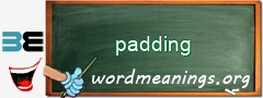 WordMeaning blackboard for padding